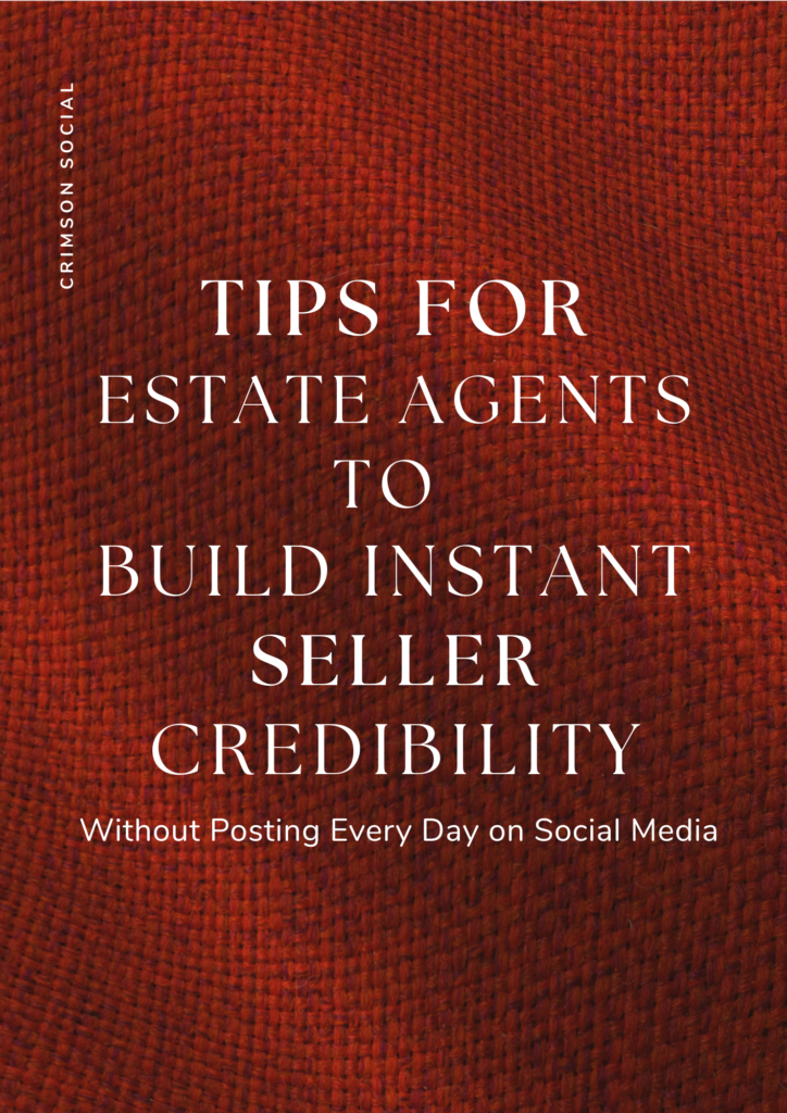 copy of 7 ways estate agents build instant seller credibility